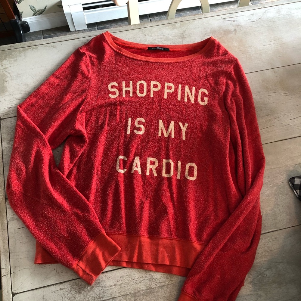 Wildfox shopping is my cardio sweatshirt size L
